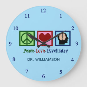 Psychiatrist Peace Love Psychiatry Large Clock