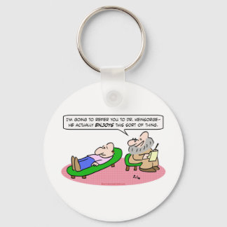 psychiatrist refer enjoys reference keychain