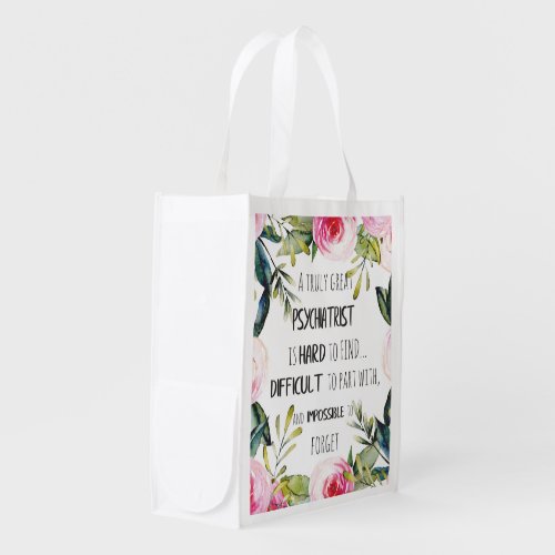Psychiatrist Thank you quote Gift Idea Grocery Bag