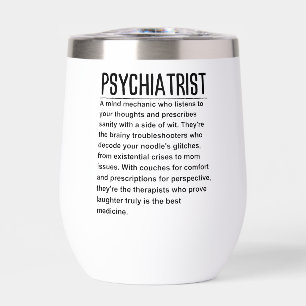 Psychiatrist Thermal Wine Tumbler
