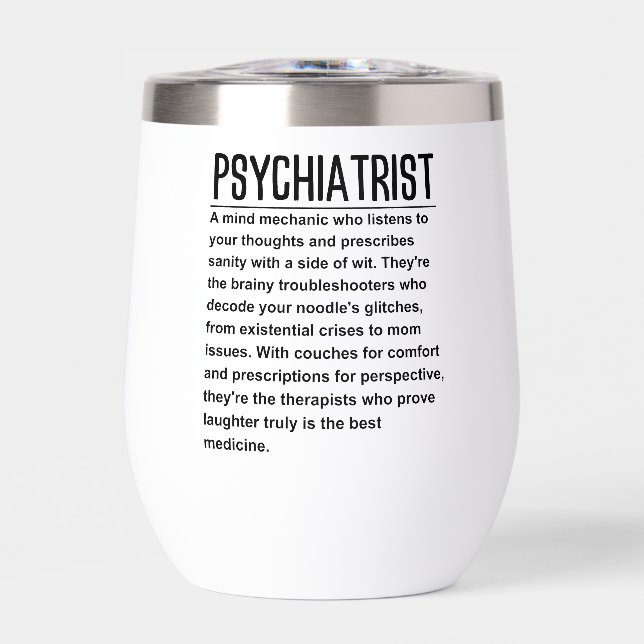 Psychiatrist Thermal Wine Tumbler (Front)