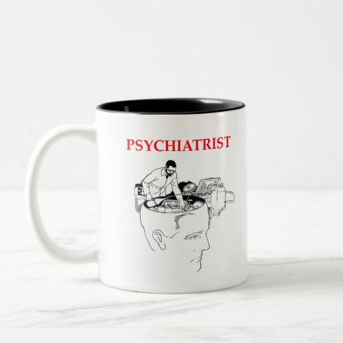Psychiatrist Two_Tone Coffee Mug