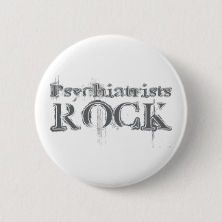 Psychiatrists Rock Pinback Button