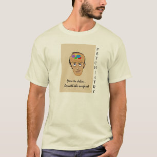 Psychiatry-Cartoon Humor T-Shirt