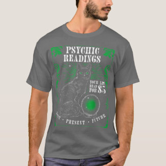 Psychic Readings Cat Fortune Teller Spiritual Read T-Shirt