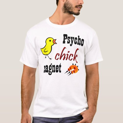 Psycho Chick Magnet T_Shirt