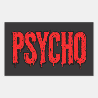 Psycho – Distressed Blood Red Horror Grunge Rectangular Sticker