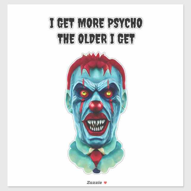 Psycho Quote Creepy Killer Clown Horror Art     Sticker (Sheet)