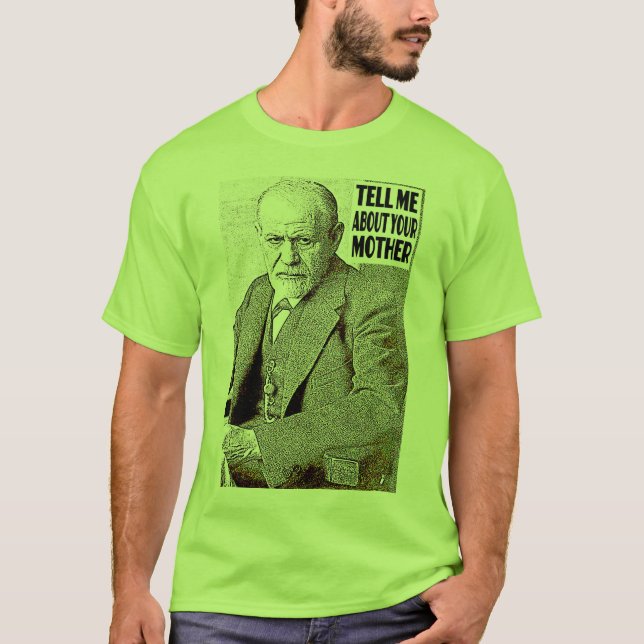 Psychoanalysis,  Psychoanalytic Therapy,FREUD T-Shirt (Front)