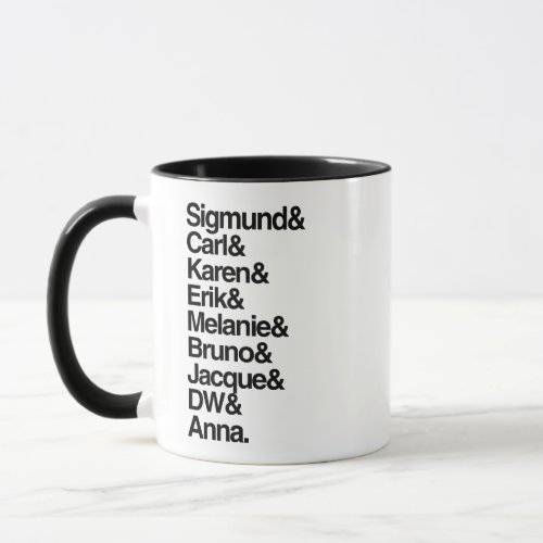 Psychoanalysiss Greats _ First Names Mug