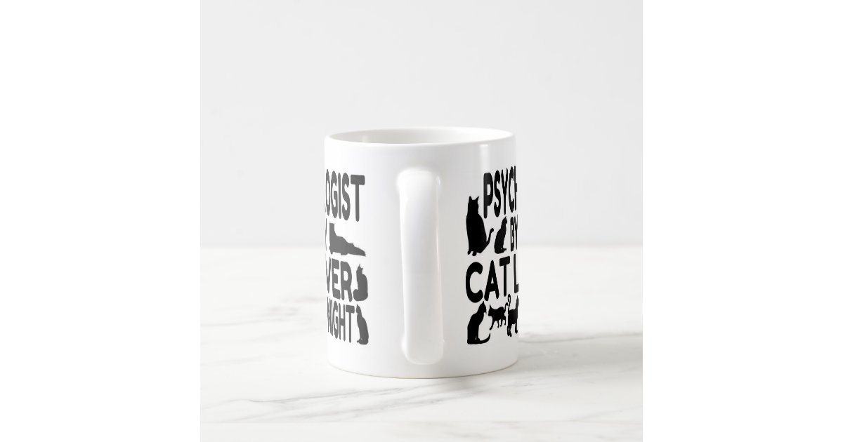 Psychologist Cat Lover Coffee Mug | Zazzle