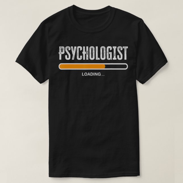 Psychologist In Progress  Funny Psychology Student T-Shirt (Design Front)