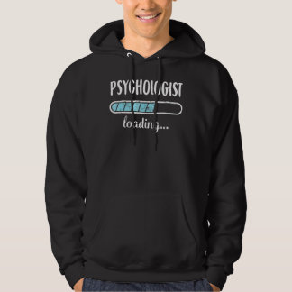 Psychologist Loading Family Friends Humor Trendy P Hoodie