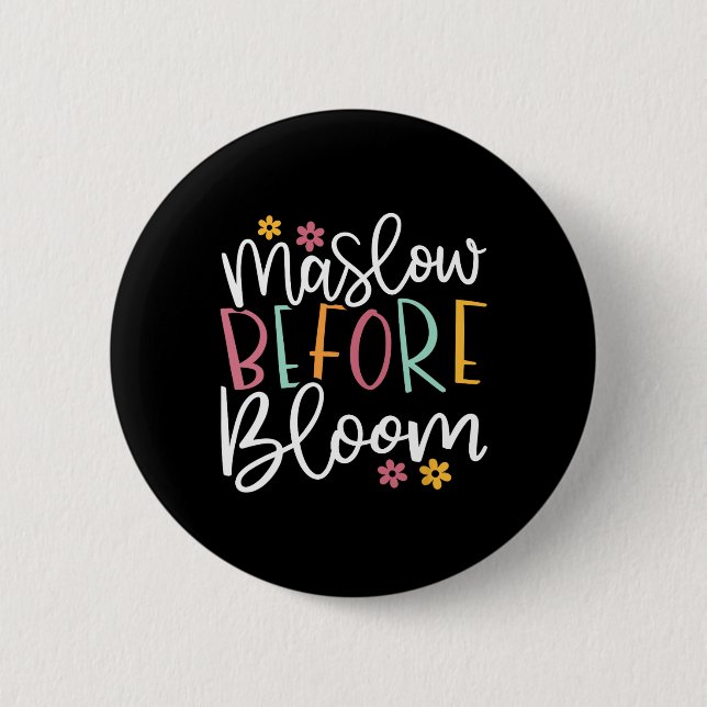 Psychologist Maslow Before Bloom Sped Teacher Clro Button (Front)