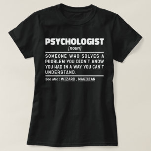 Psychologist Noun Mental Health Professional T-Shirt