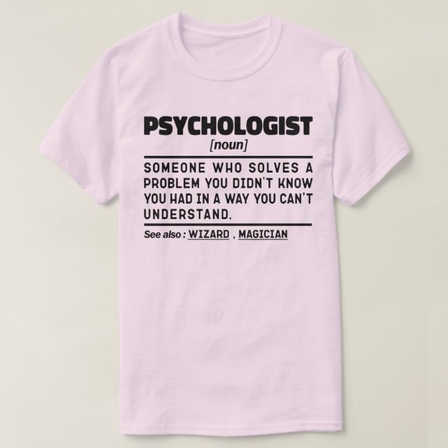 Psychologist Noun Mental Health Professional  T-Shirt (Design Front)