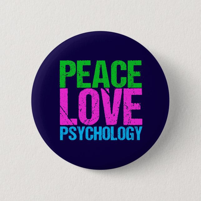 Psychologist Peace Love Psychology Pinback Button (Front)