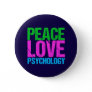 Psychologist Peace Love Psychology Pinback Button
