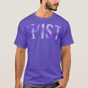 Psychologist Psist T-Shirt