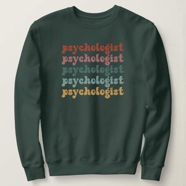 Psychologist Retro Psychology Student Graduation Sweatshirt (Design Front)