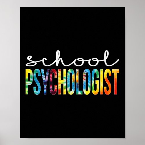 Psychologist Tie Dye Appreciation Day Back To Scho Poster