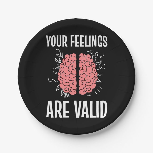Psychologist Your Feelings Are Valid Paper Plates (Front)