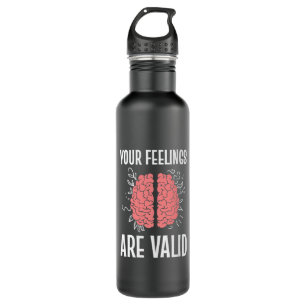 Psychologist Your Feelings Are Valid Stainless Steel Water Bottle