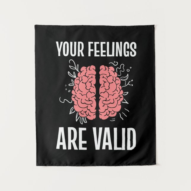Psychologist Your Feelings Are Valid Tapestry (Front)
