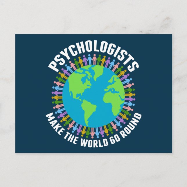 Psychologists Make the World Go Round Psychology Postcard (Front)