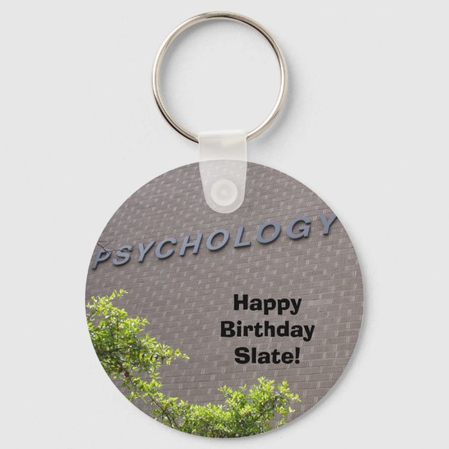 PSYCHOLOGY, Happy Birthday Slate! Keychain (Front)