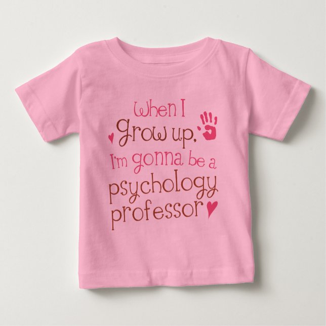 Psychology Professor (Future) Infant Baby T-Shirt (Front)