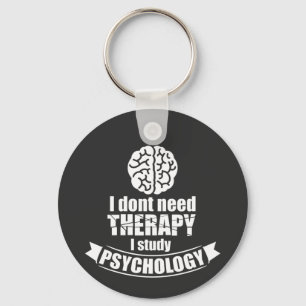 Psychology Student Funny Quote Keychain