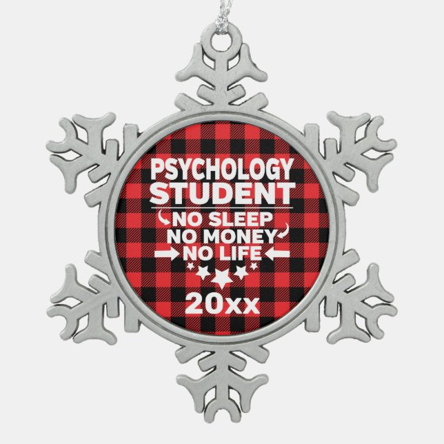Psychology Student No Sleep Money Life Red Plaid Snowflake Pewter Christmas Ornament (Front)
