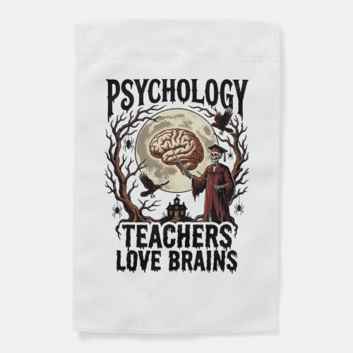Psychology Teacher Halloween Brain Lover Gothic Sh Garden Flag