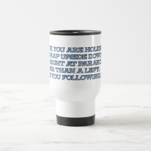 Psychology the study of people who are paranoid travel mug