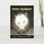 Psychopossum Birthday Card<br><div class="desc">Even I am not sure whether this is cute or disturbing,  but either way,  it'll freak out your friends.</div>