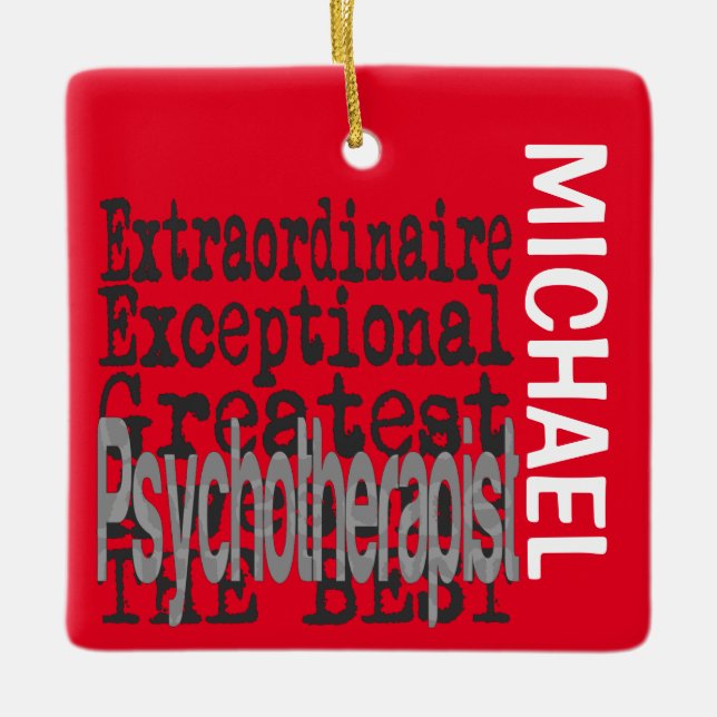 Psychotherapist Extraordinaire CUSTOM Ceramic Ornament (Front)