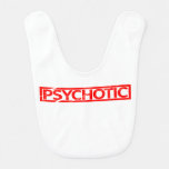 Psychotic Stamp Baby Bib