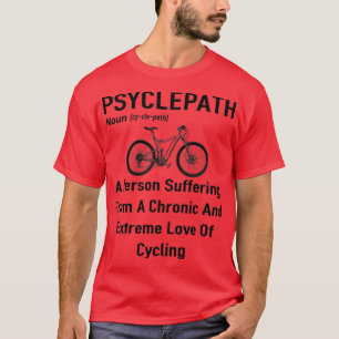 Psyclepath cycle path T-Shirt