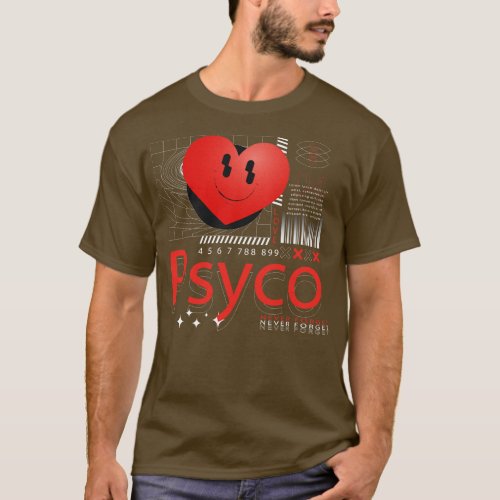 Psyco Never Forget T_Shirt