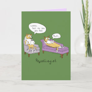 Psycolliegist - Funny Dog Psychologist Card