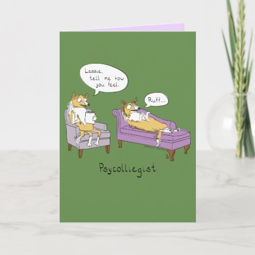 Psycolliegist _ Funny Dog Psychologist Card