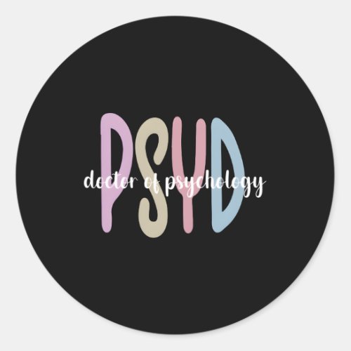 Psyd Psychology Student Future Psychologist In Pro Classic Round Sticker