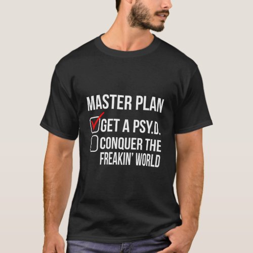 Psyd Student Psychology Doctorate Graduation Funny T_Shirt