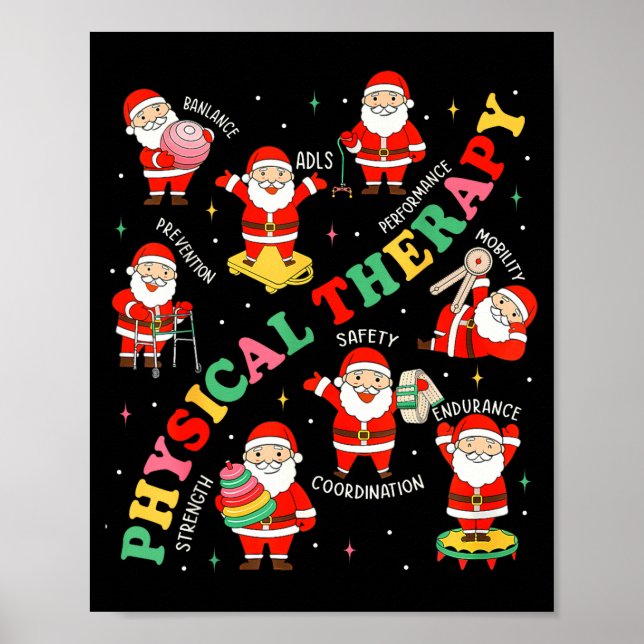 Pt Christmas Physical Therapy Santa Therast Xmas P Poster (Front)