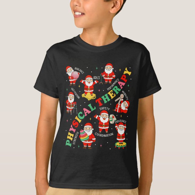 Pt Christmas Physical Therapy Santa Therast Xmas P T-Shirt (Front)