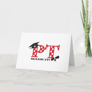 PT Physical Therapist Graduation Card