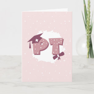 PT Physical Therapist Graduation Card