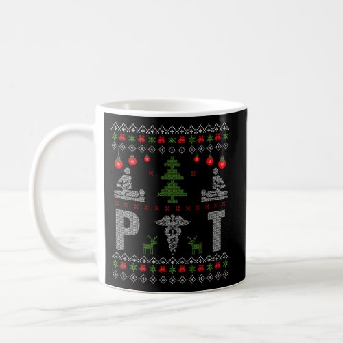 Pt Physical Therapist Ugly Therapy Medical Coffee Mug