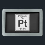Pt - Platinum Belt Buckle<br><div class="desc">The element Pt - Platinum from the periodic table. Great to use as just a single element, but even better to combine multiple products to create words. Be it with shirts as a team or with stickers/decorative items at home. Background colour can be changed. Most products also allow you to...</div>